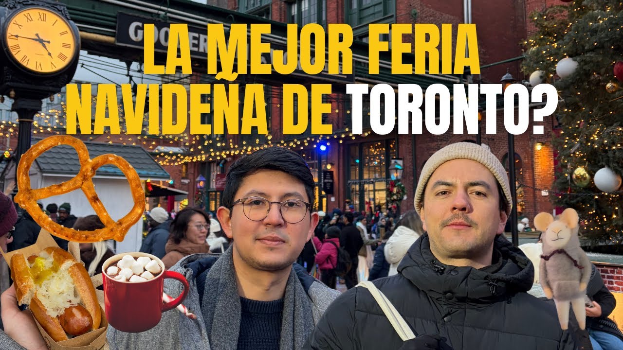 Visitamos la feria navideña más famosa de Toronto 🎄🇨🇦 ¿Vale la pena?