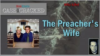 Case Cracked: The Preacher's Wife