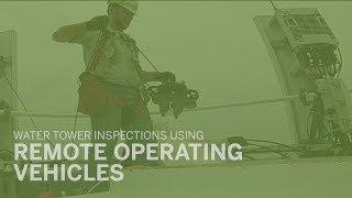 Watertank Inspections Using Remote Operating Vehicles