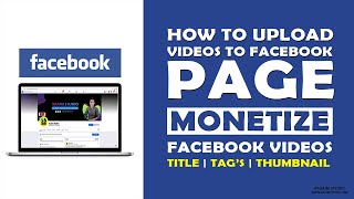 How to Upload Facebook Video Properly || Upload Video for Facebook Page Monetization