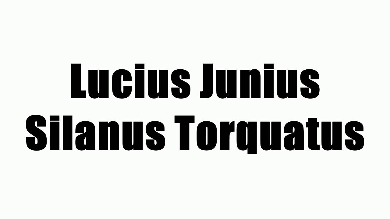Lucius Junius Silanus Torquatus