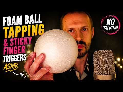 Foam Ball Tapping & Sticky Finger Triggers (ASMR)(AGS)