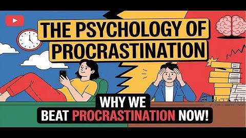 The Psychology of Procrastination 🧠 | Why We Delay Things & How to Stop It #Procrastination #edu4all