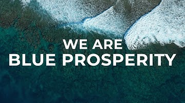 We Are Blue Prosperity