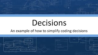 Decisions - How to simplify a multi-way decision