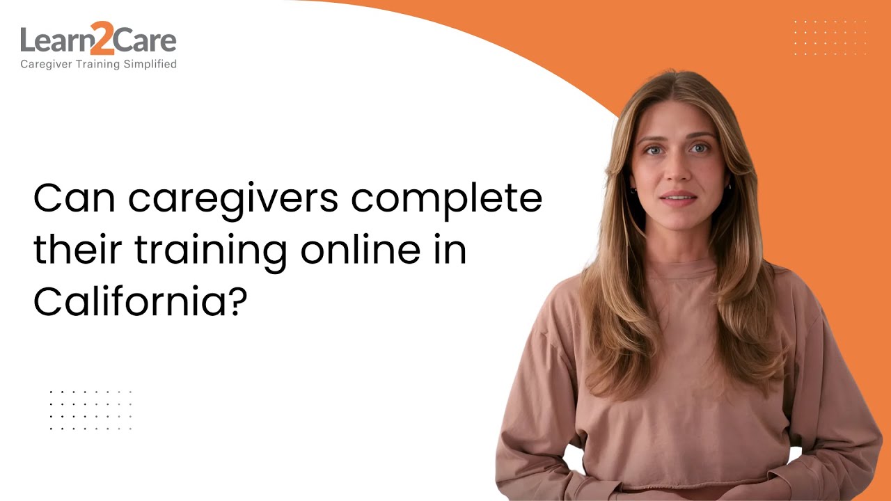 Can caregivers complete their training online in California?