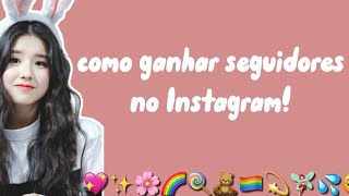 COMO GANHAR SEGUIDORES NO INSTAGRAM!|may softs screenshot 1