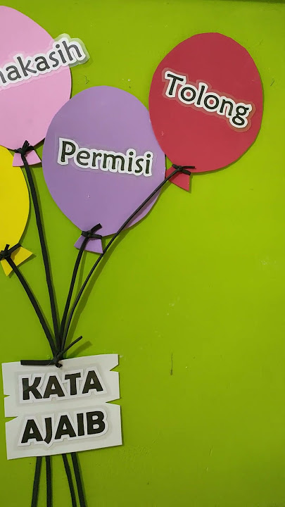 Hiasan dinding kelas 4Kata Ajaib #hiasandinding #sd #sekolah #sekolahdasarnegeri