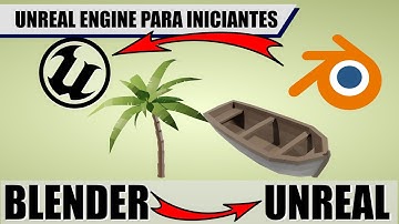 Exportando do Blender para a Unreal [básico ao avançado]