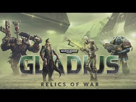 Gladius: Relics of War - New 40k Game