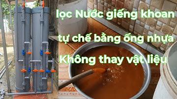 thăm và sục rửa cây lọc nước giếng đào nhiễm sắt cặn bẩn cho khách hàng sau 2 năm lắp đặt