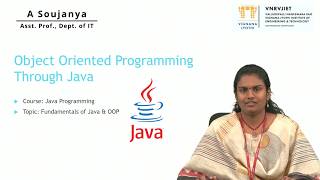 Fundamentals of Java &amp; OOP by Ms. A Soujanya