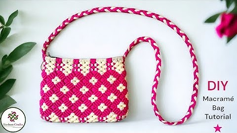 Macrame Bag | Beautiful Designed Macrame Sling Bag Tutorial | Macrame Purse New Design