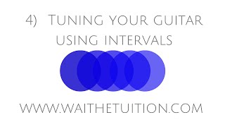 4) tuning your guitar using intervals