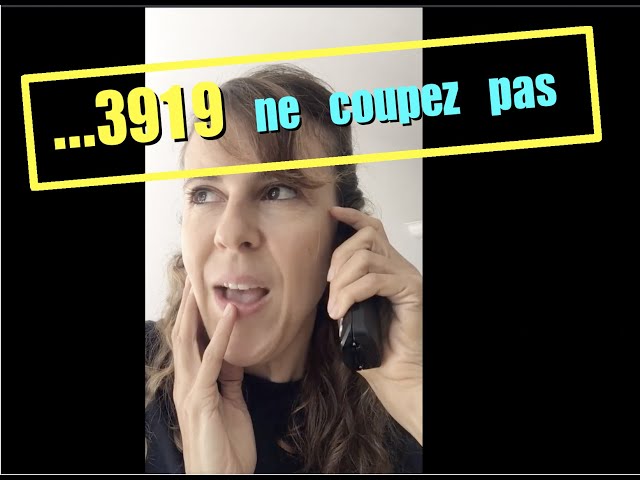 Violences faites aux femmes : Téléphone 3919 ...ne coupez pas