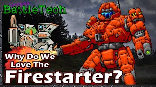 Why do we Love the Firestarter  #Battletech Lore & History
