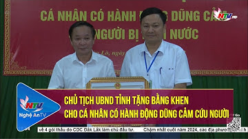 Chủ tịch UBND Tỉnh tặng Bằng khen cho cá nhân có hành động dũng cảm cứu người