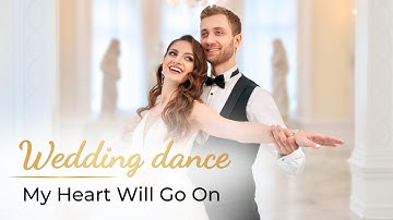 My Heart Will Go On - Céline Dion 🤍 Wedding Dance ONLINE | TITANIC | First Dance Choreography
