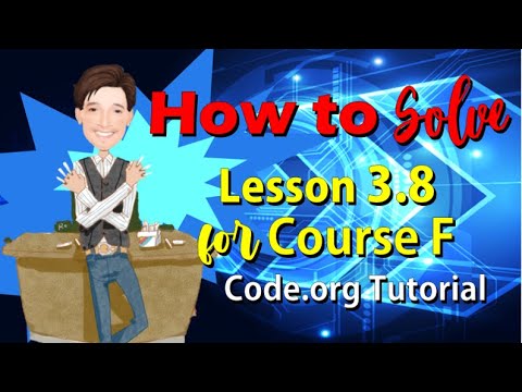 HOW TO Solve Lesson 3.8 for Course F | Code.org Tutorial | Coding Course