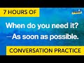7 hours of spoken english conversation dialogues practice