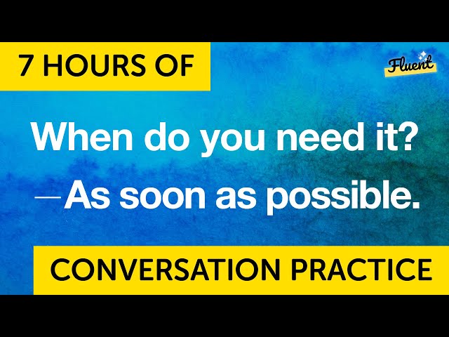 7 HOURS of Spoken English Conversation Dialogues Practice class=