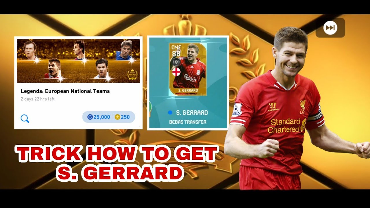 TRICK HOW TO GET S. GERRARD IN BOX DRAW LEGENDS : European National Teams | PES2021 MOBILE