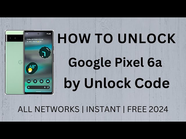 How To Unlock Google Pixel 6a FREE by IMEI with Unlock Tool