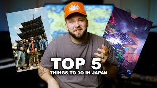 Top 5 Things To Do In Japan