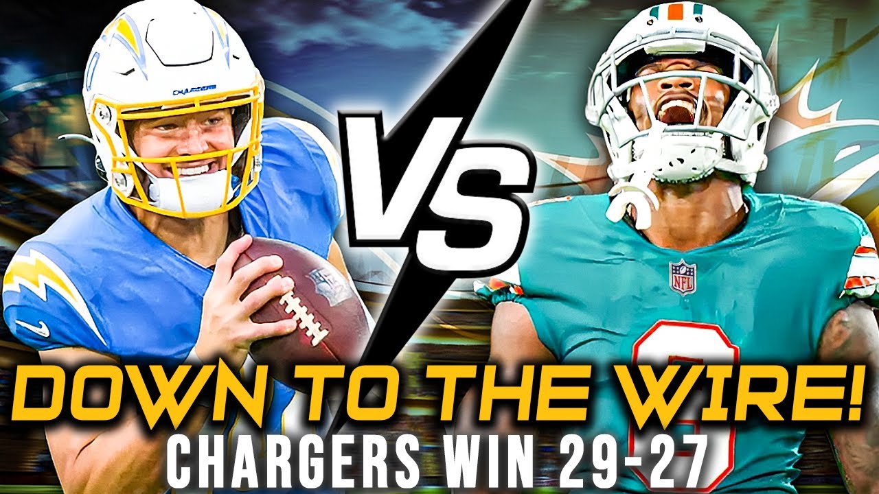 Chargers WIN with HERBERT'S CLUTCH Performance Against Dolphins