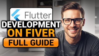Flutter Development On Fiver Best Full Guide