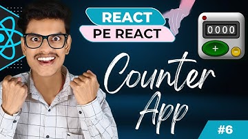 Build a COUNTER APP in React JS FASTER Than You Think | React Pe React | #6