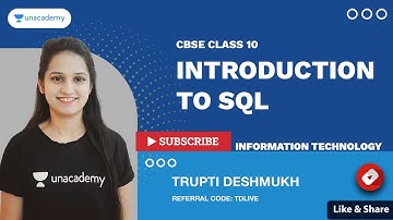 Introduction to SQL | CBSE Class 10 | Information Technology | Trupti Ma