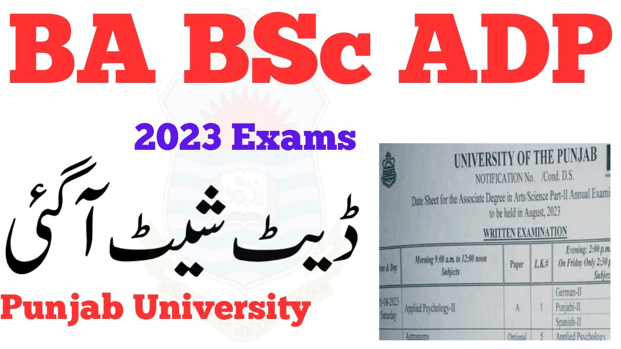BA BSc ADP 2023 Exams Date Sheet PU | BA BSc Exams Final Date PU - YouTube
