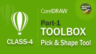 CorelDraw Class 4 (TOOLBOX-1) Pick & Shape Tool Profile