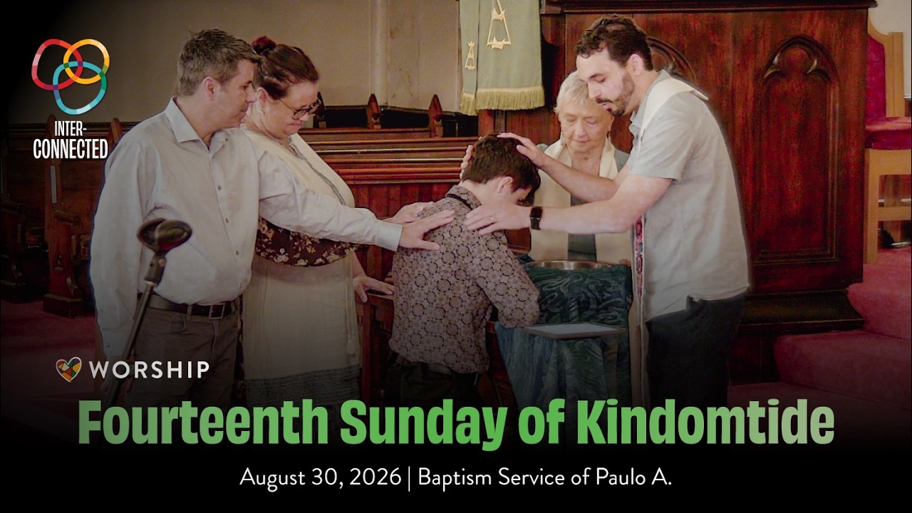 August 30, 2026 | Fourteenth Sunday of Kindomtide | Baptism Service of Paulo A.
