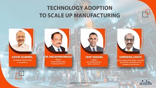 Technology Adoption to Scale Up Manufacturing | Panel Discussion | OEM Update Magazine