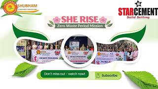 Star Cement Report | Zero Waste Period Mission | SHE RISE Initiative Empowering Women