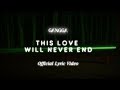 GANGGA - This Love Will Never End (Official Lyric Video)
