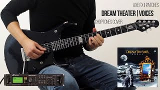 Voices (Dream Theater Cover) | Fractal Audio Axe-Fx II / AX8 / Axe-Fx III / FM3 / FM9 Patches