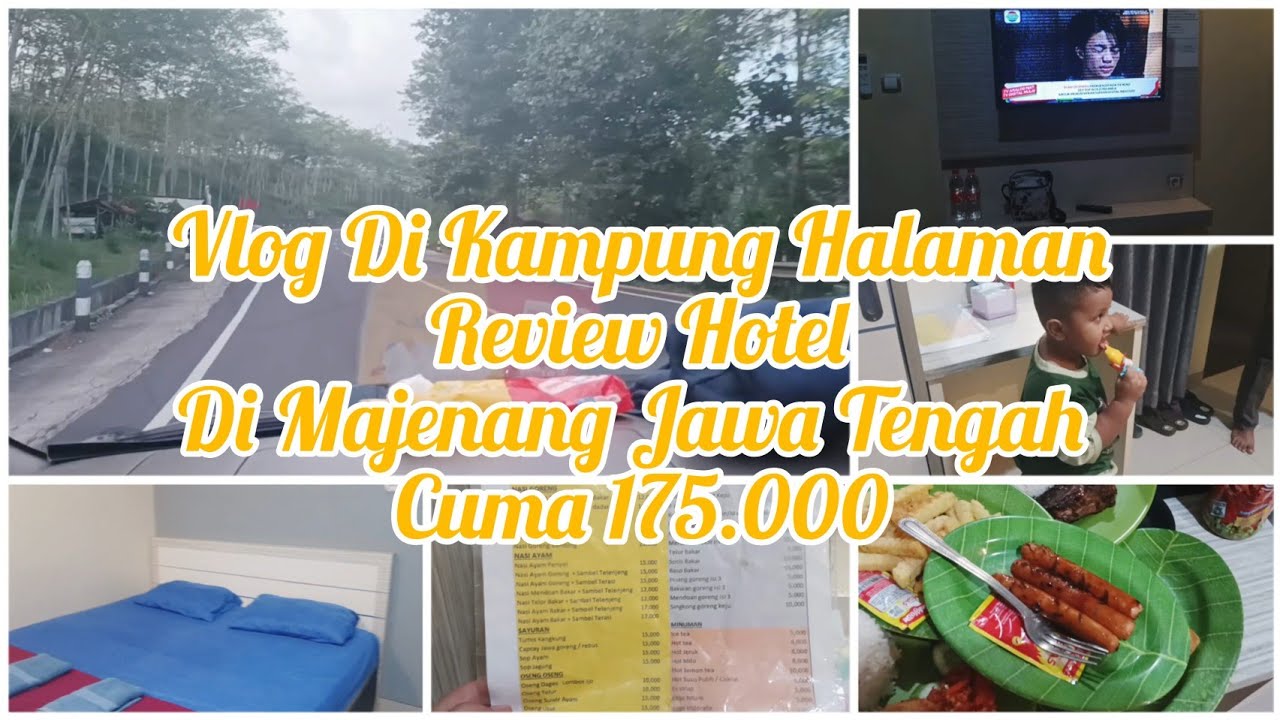Vlog Di Kampung Halaman Review Hotel Di Majenang Jawa Tengah Cuma 175.