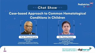 Chat Show - Case-based Approach to Common Hematological Conditions in Children