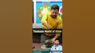 Thomson Model of Atom |#experiment #physics #chemistry #inspireclasses #Structure of atom