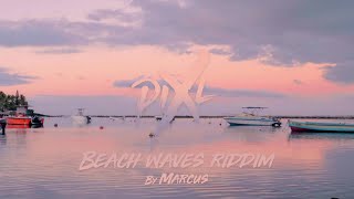 Video thumbnail of "Pix'L - On verra bien (Beach Waves riddim by Marcus)"