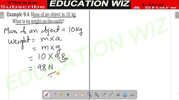 Mass of an object is 10 kg. What is its weight on the earth?