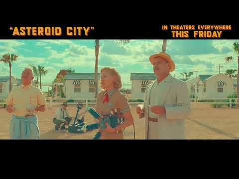 ASTEROID CITY - FOMO 30 - In Theaters Everywhere Friday - ASTEROID CITY - FOMO 30 - In Theaters Everywhere Friday