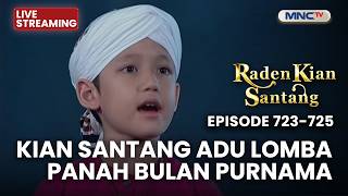 🔴KIAN SANTANG ADU LOMBA PANAH BULAN PURNAMA | LIVE RADEN KIAN SANTANG | 14 OKTOBER 2026