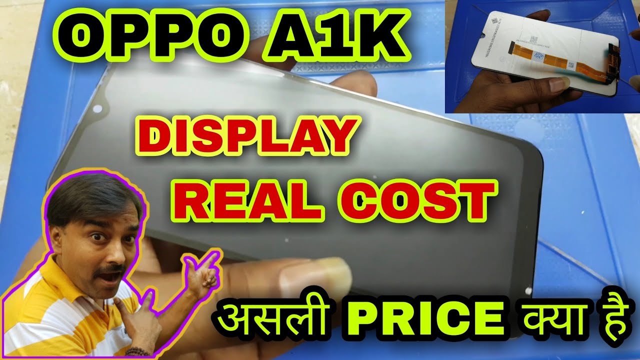 Oppo A1k Display Price Which Type Of Display Oppo A1k Real Cost In oppo-a1k-display-price-which-type-of-display-oppo-a1k-real-cost-in