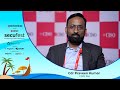 Cdr Praveen Kumar, CISO of Zee, outlines the way to stay current on cybersecurity threats