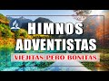 Himnos adventistas viejitas pero bonitas  mejores himnario adventista del septimo dia