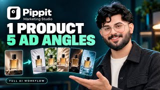 1 Product, 5 Ad Angles — Pippit Marketing Studio Workflow Update